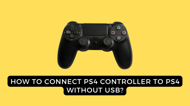 How To Connect PS4 Controller To PS4 Without USB?
